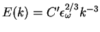 $E(k) = C' \epsilon_{\omega}^{2/3} k^{-3}$