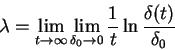 \begin{displaymath}
\lambda = \lim_{t \to \infty} \lim_{\delta_0 \to 0}
{1 \over t} \ln {\delta(t) \over \delta_0}
\end{displaymath}